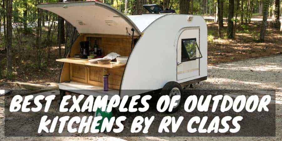 Outdoor Kitchens By Rv Class, Best Outdoor Kitchens In Travel Trailers