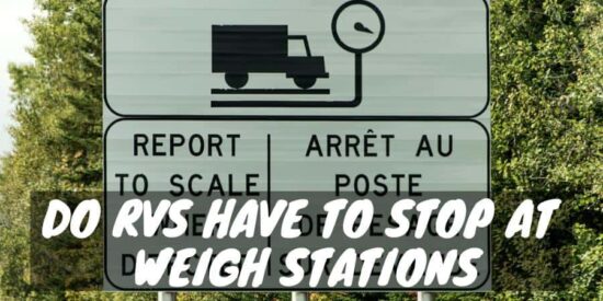 Do RVs have to stop at weigh stations