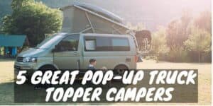 Great pop-up truck topper campers