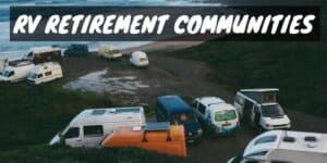 RV Retirement Communities
