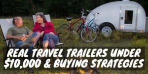 Real Travel Trailers Under $10,000
