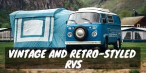 Vintage and Retro-Styled RVs